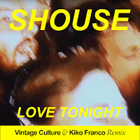 Shouse - Love Tonight (Vintage Culture & Kiko Franco Remix) загрузить