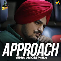Sidhu Moose Wala - Approach загрузить