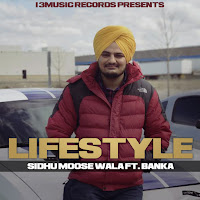 Sidhu Moose Wala - Life Style (Feat. Banka) (Feat. Banka) загрузить