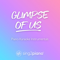 Sing2Piano - Glimpse Of Us (Higher Key) [Originally Performed By Joji] (Piano Karaoke Version) загрузить