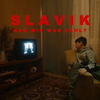 Slavik - Sag Mir Was Zählt загрузить