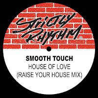 Smooth Touch - House Of Love (The Raise Your House Mix) загрузить