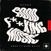 Solence - Good F**King Music загрузить