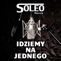 Soleo - Idziemy Na Jednego загрузить