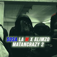 Sosa La M - Matancrazy #2(Pshht) Ft Alimzo загрузить
