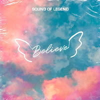 Sound Of Legend - Believe загрузить