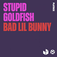 Stupid Goldfish - Bad Lil Bunny загрузить