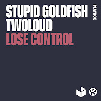 Stupid Goldfish - Lose Control Ft Twoloud загрузить