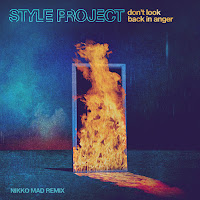Style Project - Don't Look Back In Anger (Nikko Mad Remix) загрузить