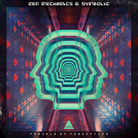 Symbolic - Portals Of Perception Ft Zen Mechanics загрузить