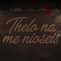 Tabba - Thelo Na Me Nioseis Ft Magic Phase загрузить
