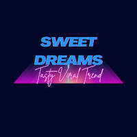 Tasty Viral Trend - Sweet Dreams (Sped Up) (Remix) загрузить