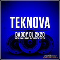 Teknova - Daddy Dj 2K20 (Melbourne Bounce Mix) загрузить