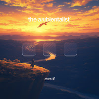 The Ambientalist - Even If загрузить