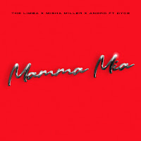 The Limba - Mamma Mia (Romanian & Spanish Version) (Feat. Dyce) Ft Misha Miller & Andro загрузить