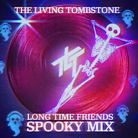 The Living Tombstone - Long Time Friends (Spooky Mix) загрузить