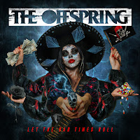 The Offspring - Let The Bad Times Roll загрузить