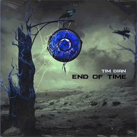 Tim Dian - End Of Time загрузить