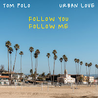 Tom Polo - Follow You, Follow Me Ft Urban Love загрузить