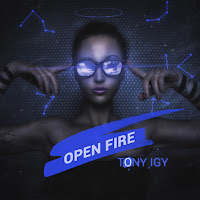 Tony Igy - Open Fire загрузить