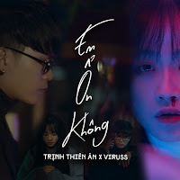 Trịnh Thiên Ân - Em Ổn Không загрузить