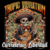 Tropic Vibration - Carretera Libertad загрузить
