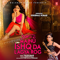 Tulsi Kumar - Mainu Ishq Da Lagya Rog Ft Arko & Bhushan Dua & Sameer загрузить