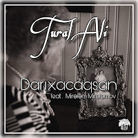 Tural Ali - Darıxacaqsan (Feat. Mirələm Mirələmov) загрузить