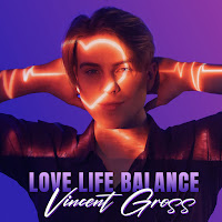 Vincent Gross - Love Life Balance загрузить