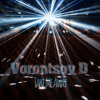Vorontsov D - Take Me Away загрузить
