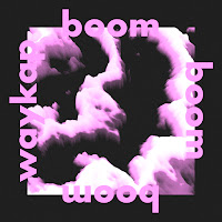 Waykap - Boom Boom Boom (Feat. Mia Pfirrman) загрузить