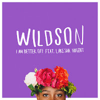 Wildson - I Am Better Off (Feat. Lakesha Nugent) загрузить