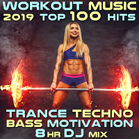 Workout Trance - Workout Music 2019 Top 100 Hits Trance Techno Bass Motivation (2Hr Goa Psy Trance Fitness Dj Mix) Ft Workout Electronica загрузить
