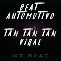Wz Beat - Beat Automotivo Tan Tan Tan Viral загрузить