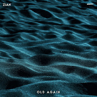 Zian - Old Again загрузить